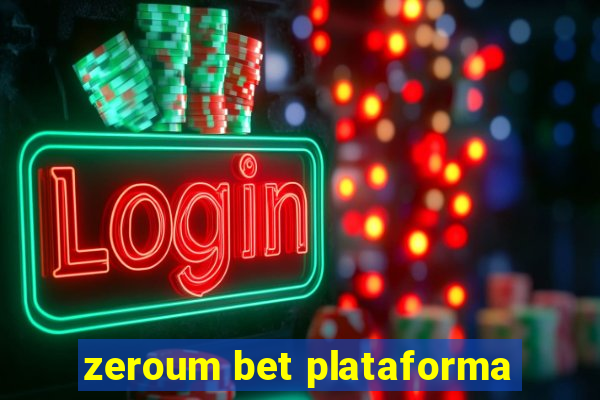 zeroum bet plataforma